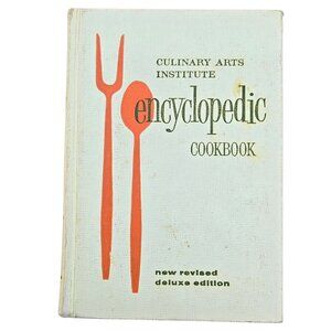 Culinary Arts Institute Encyclopedic Cookbook New Revised Deluxe Edition